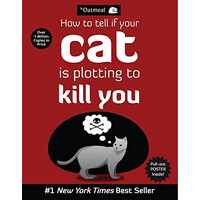 Simon & Schuster How To Tell If Your Cat Is Plotting To Kill You