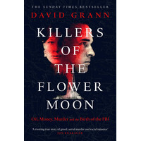 Simon & Schuster Killers Of The Flower Moon : Oil, Money , Murder And The Birth Of The Fbi Paperback