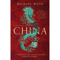 Simon & Schuster The Story Of China, A Portrait Of A Civilisation And Its People