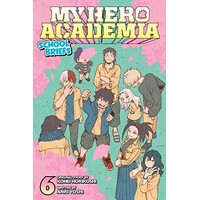 Viz Media My Hero Academia: School Briefs, Vol. 6