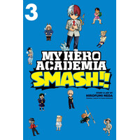 Viz Media My Hero Academia: Smash!!, Vol. 3