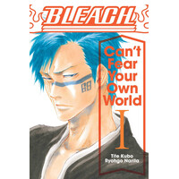 Viz Media Bleach: Can'T Fear Your Own World, Vol. 1