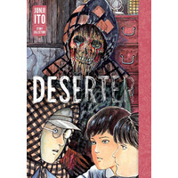 Viz Media Deserter: Junji Ito Story Collection