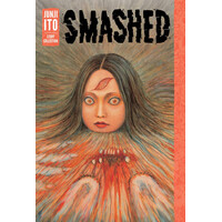 Viz Media Smashed, Junji Ito Story Collection