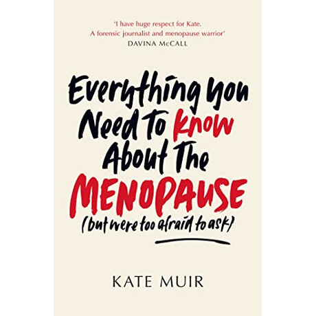 Simon & Schuster Everything You Need To Know About The Menopause