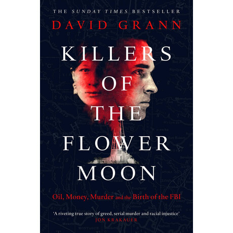 Simon & Schuster Killers Of The Flower Moon : Oil, Money , Murder And The Birth Of The Fbi Paperback