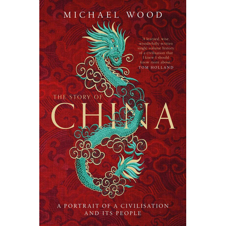 Simon & Schuster The Story Of China, A Portrait Of A Civilisation And Its People