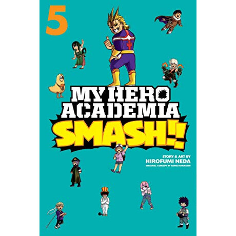 Viz Media My Hero Academia: Smash!!, Vol. 5