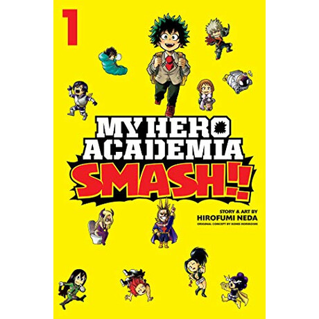 Viz Media My Hero Academia: Smash!!, Vol. 1