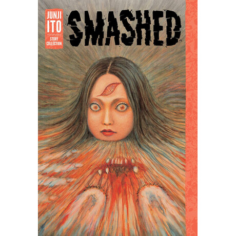 Viz Media Smashed, Junji Ito Story Collection